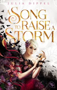 Cover-Abbildung für Die Sonnenfeuer-Ballade: A Song to Raise a Storm (Softcover/Paperback) (99999---978-3-570-31759-4)