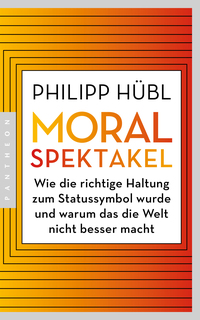 Cover-Abbildung für Moralspektakel (Softcover/Paperback) (99999---978-3-570-55518-7)