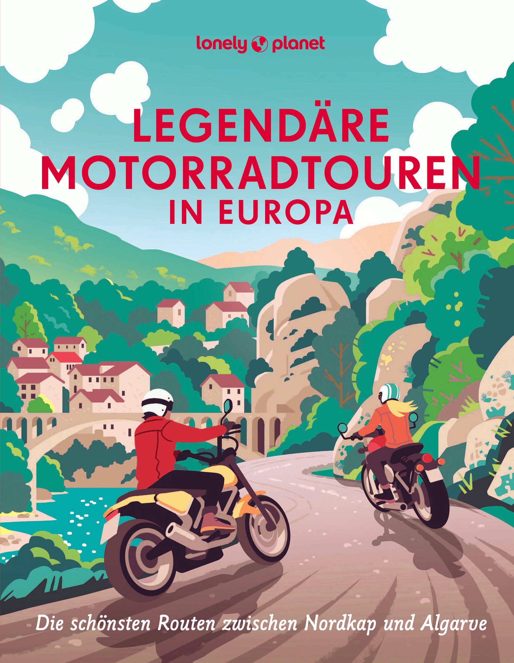 Cover-Abbildung für Legendäre Motorradtouren in Europa (Hardcover) (99999---978-3-575-01264-7)