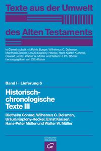 Texte aus der Umwelt des Alten Testaments, Bd 1: Rechts- und Wirtschaftsurkunden. / Historisch-chronologische Texte III