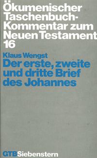 Ökumenischer Taschenbuchkommentar zum Neuen Testament / Der erste, zweite und dritte Brief des Johannes