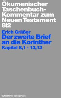 Ökumenischer Taschenbuchkommentar zum Neuen Testament / Der zweite Brief an die Korinther
