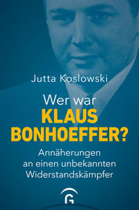 Wer war Klaus Bonhoeffer? - Cover