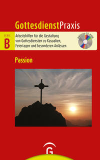 Gottesdienstpraxis Serie B Passion - Cover