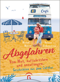 Cover-Abbildung für Abgefahren. Vom Mut, aufzubrechen und anzufangen (Softcover/Paperback) (99999---978-3-579-08260-8)