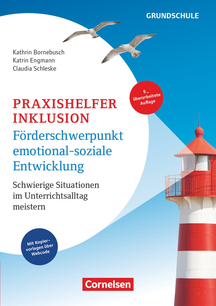 Cover-Abbildung für Praxishelfer Inklusion - Förderschwerpunkt emotional-soziale Entwicklung (5., überarbeitete Auflage) - Schwierige Situationen im Unterrichtsalltag...