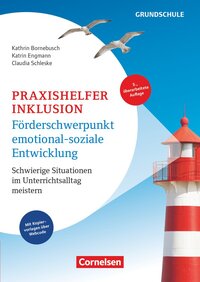 Cover-Abbildung für Praxishelfer Inklusion - Förderschwerpunkt emotional-soziale Entwicklung (5., überarbeitete Auflage) - Schwierige Situationen im Unterrichtsalltag...
