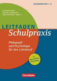 Cover-Abbildung für Leitfaden Schulpraxis (13., überarbeitete Neuauflage) - Pädagogik und Psychologie für den Lehrberuf (Softcover/Paperback) (99999---978-3-589-1698...