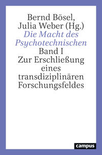 Cover-Abbildung für Die Macht des Psychotechnischen (Softcover/Paperback) (99999---978-3-593-51746-9)