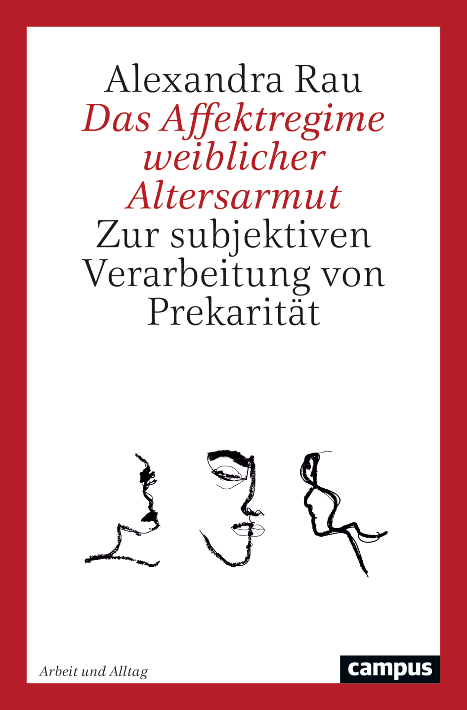 Cover-Abbildung für Das Affektregime weiblicher Altersarmut (Softcover/Paperback) (99999---978-3-593-51751-3)