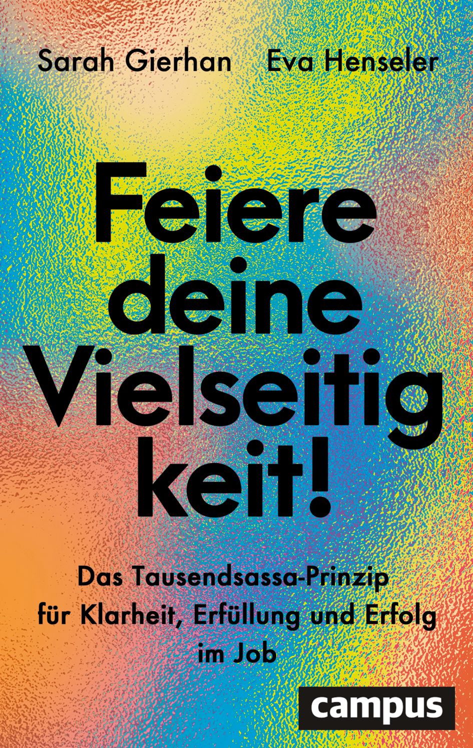 Cover-Abbildung für Feiere deine Vielseitigkeit! (Softcover/Paperback) (99999---978-3-593-52107-7)
