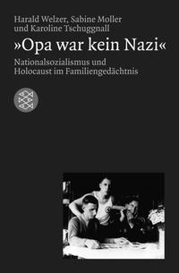 »Opa war kein Nazi«