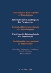 International Encyclopedia of Pseudonyms / International Encyclopedia of Pseudonyms. Part I + II