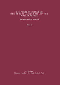 Katalog der Graphischen Porträts in der Herzog August Bibliothek... / Supplement 5: Biographische und bibliographische Beschreibungen mit Künstlerregister