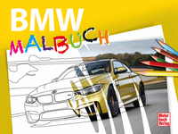 Cover-Abbildung für BMW Malbuch (Softcover/Paperback) (99999---978-3-613-04805-8)