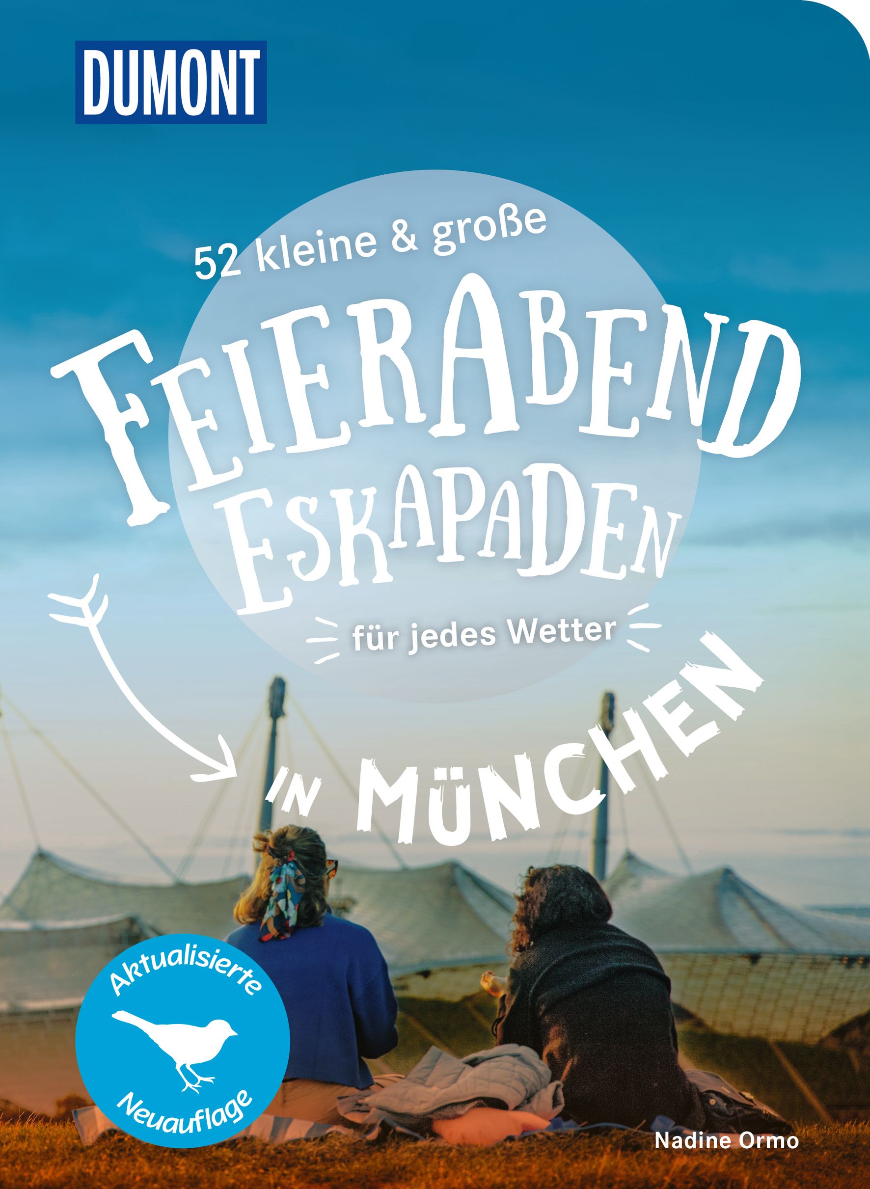 Cover-Abbildung für 52 kleine & große Feierabend-Eskapaden in München (Softcover/Paperback) (99999---978-3-616-02819-4)