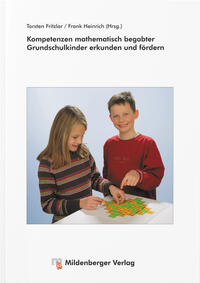 Kompetenzen mathematisch begabter Grundschulkinder erkunden und fördern