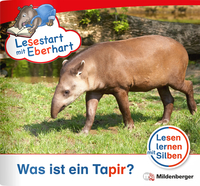 Lesestart mit Eberhart - Was ist ein Tapir?