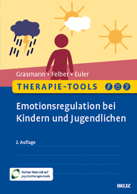 Therapie-Tools Emotionsregulation bei Kindern und Jugendlichen