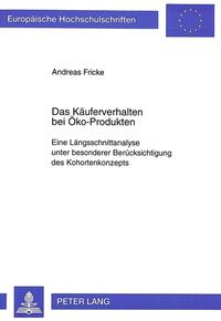 Das Käuferverhalten bei Öko-Produkten