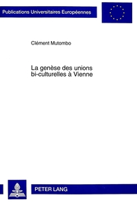 La genèse des unions bi-culturelles à Vienne