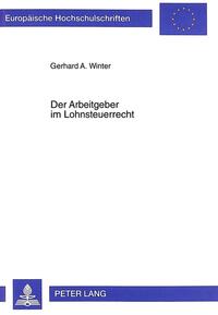 Der Arbeitgeber im Lohnsteuerrecht