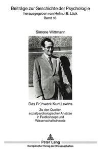 Das Frühwerk Kurt Lewins