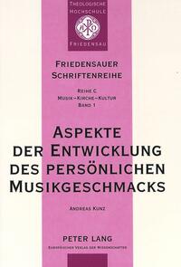 Aspekte der Entwicklung des persönlichen Musikgeschmacks