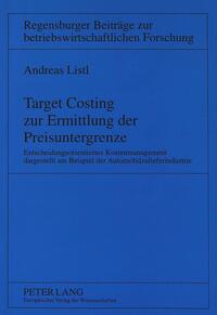 Target Costing zur Ermittlung der Preisuntergrenze