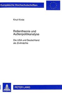 Rollentheorie und Außenpolitikanalyse