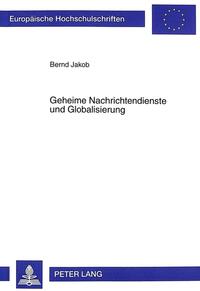 Geheime Nachrichtendienste und Globalisierung