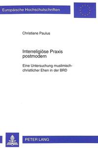 Interreligiöse Praxis postmodern