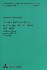 Literarische Frauenbilder von Lessing bis zum Sturm und Drang