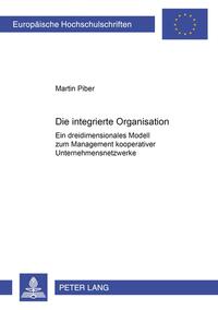 Die integrierte Organisation