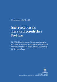 Interpretation als literaturtheoretisches Problem