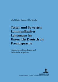 Testen und Bewerten kommunikativer Leistungen im Unterricht Deutsch als Fremdsprache