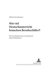 Wie viel Deutschunterricht brauchen Berufsschüler?