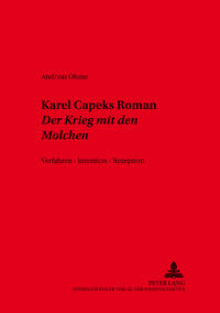 Karel ?apeks Roman «Der Krieg mit den Molchen»