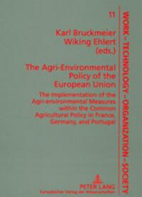 The Agri-Environmental Policy of the European Union