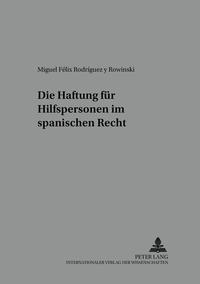 Die Haftung für Hilfspersonen im spanischen Recht