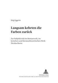 Langsam kehrten die Farben zurück