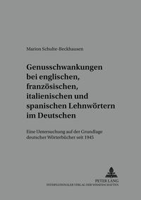 Genusschwankung bei englischen, französischen, italienischen und spanischen Lehnwörtern im Deutschen