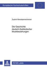 Die Geschichte deutsch-thailändischer Musikbeziehungen