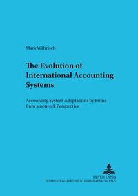 The Evolution of International Accounting Systems