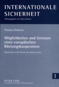 Möglichkeiten und Grenzen einer europäischen Rüstungskooperation