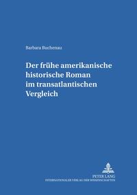 Der frühe amerikanische historische Roman im transatlantischen Vergleich