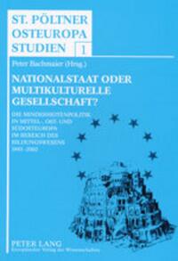 Nationalstaat oder multikulturelle Gesellschaft?