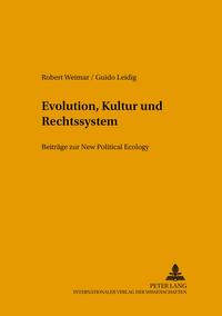 Evolution, Kultur und Rechtssystem