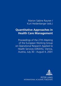 Quantitative Approaches in Health Care Management