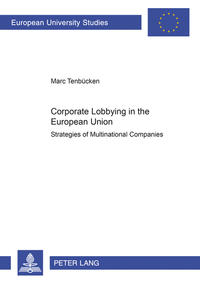 Corporate Lobbying in the European Union